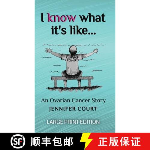 【3-4周达】精装 I Know What It's Like - LARGE PRINT: An ovarian cancer story [9781922476630]