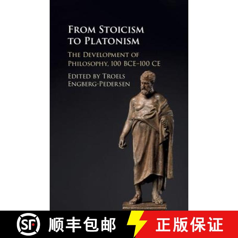 【3-4周达】From Stoicism to Platonism: The Development of Philosophy, 100 BCE–100 CE [9781107166196]
