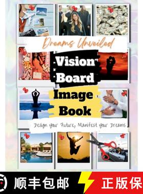 【3-4周达】Dreams Unveiled: A Vision Board Image Book [9780645038927]