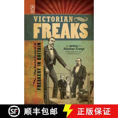 【3-4周达】Victorian Freaks: The Social Context of Freakery in Britain [9780814252468]