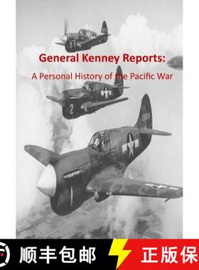 【3-4周达】General Kenney Reports: A Personal History of the Pacific War [9781508536277]