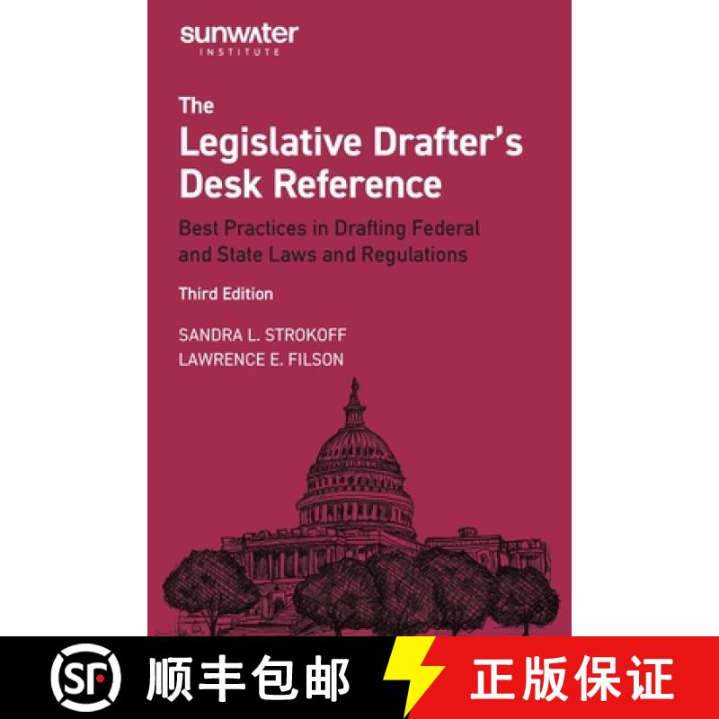 【2-3周达】Legislative Drafter′s Desk Reference, 3rd Edition: Best Practices in Drafting Federa... [9798989699223]