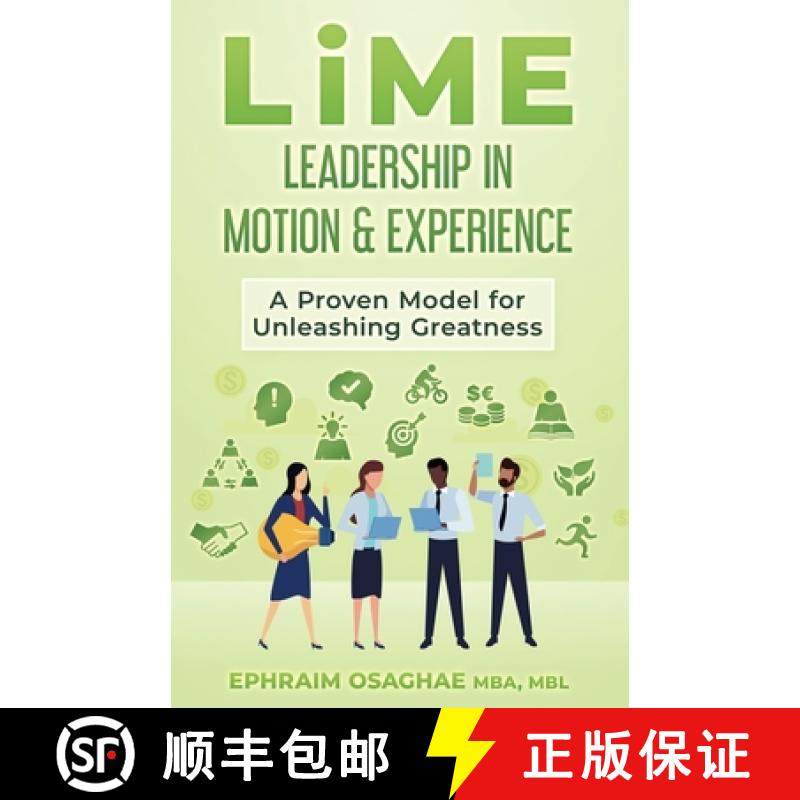 预订 LiME: Leadership in Motion & Experience: A Proven Model for Unleashing Greatness [9780645374476]