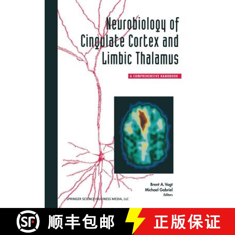 【3-4周达】Neurobiology of Cingulate Cortex and Limbic Thalamus: A Comprehensive Handbook [9781489967060]