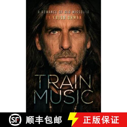 【3-4周达】Train Music: A Romance of Old Missoula [9798182809573]