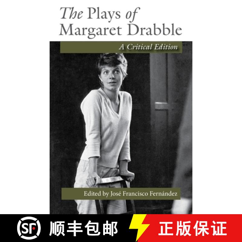 【2-3周达】The Plays of Margaret Drabble: A Critical Edition [9780815636113]