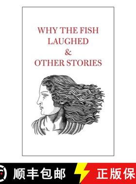 【3-4周达】Why the Fish Laughed & Other Stories [9781915311238]