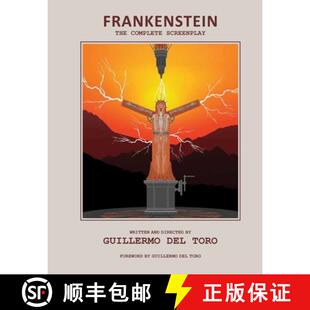 【3-4周达】精装 Frankenstein: The Complete Screenplay: Written and Directed by Guillermo del Toro [9798337400167]