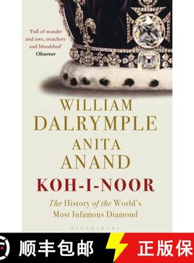【3-4周达】Koh-I-Noor: The History of the World's Most Infamous Diamond [9781408888827]