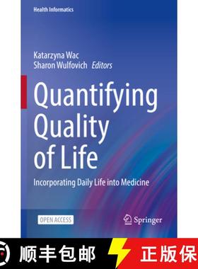 【3-4周达】Quantifying Quality of Life: Incorporating Daily Life Into Medicine [9783030942144]