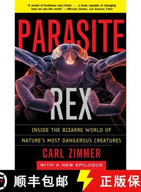 【3-4周达】Parasite Rex (with a New Epilogue): Inside the Bizarre World of Nature's Most Dangerous Cr... [9780743200110]