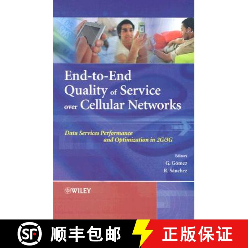 【3-4周达】End-To-End Quality Of Service Over Cellular Networks - Data Services Performance And Optim... [9780470011805]