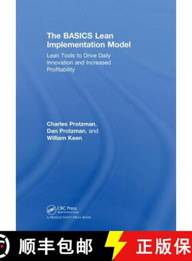【3-4周达】The BASICS Lean(TM) Implementation Model: Lean Tools to Drive Daily Innovation and Increas... [9780815388210]