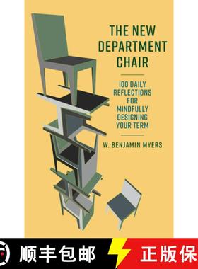 【3-4周达】The New Department Chair : 100 Daily Reflections for Mindfully Designing Your Term [9798881805098]