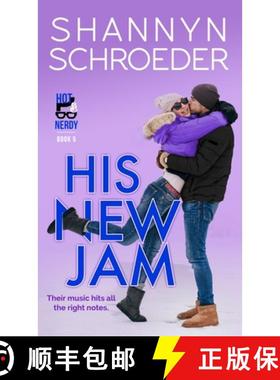 【3-4周达】His New Jam: A New Adult Musician Steamy Contemporary Romance [9781950640140]