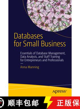 【3-4周达】Databases for Small Business : Essentials of Database Management, Data Analysis, and Staff... [9781484202784]