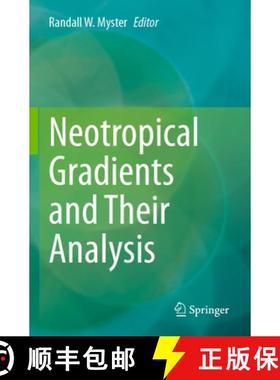 【3-4周达】Neotropical Gradients and Their Analysis [9783031228506]