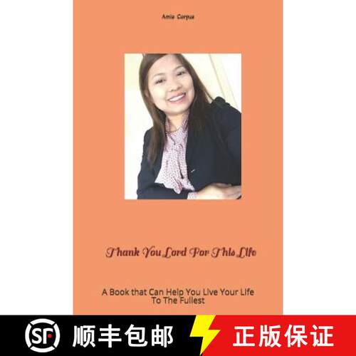 【3-4周达】Thank You Lord For This Life: A Book that Can Help You Live Your Life To The Fullest [9789710114238]