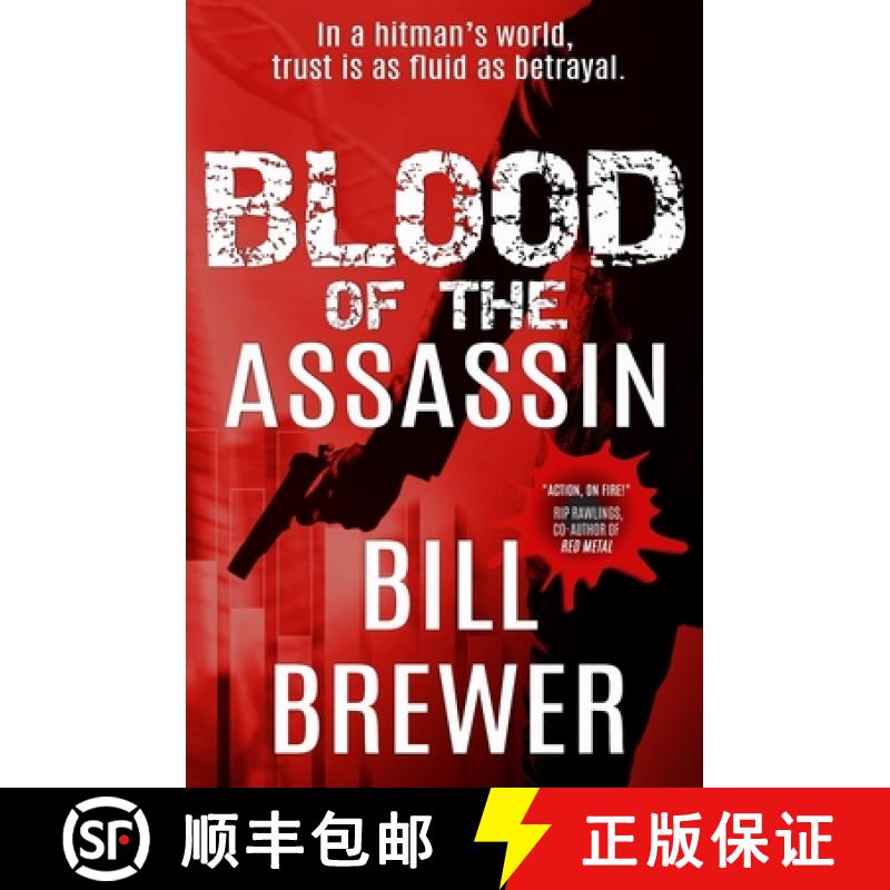 【3-4周达】Blood of the Assassin: In a hitman's world, trust is a fluid as betrayal. [9781734507706]