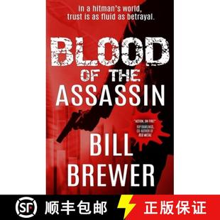 【3-4周达】Blood of the Assassin: In a hitman's world, trust is a fluid as betrayal. [9781734507706]