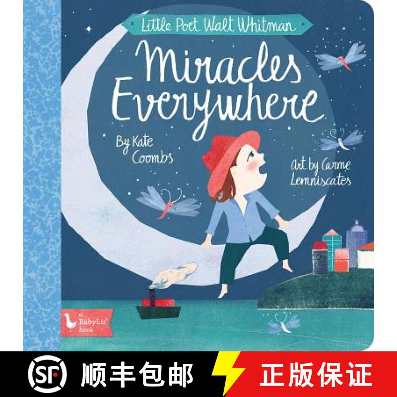 【3-4周达】Little Poet Walt Whitman: Miracles Everywhere [9781423652571]