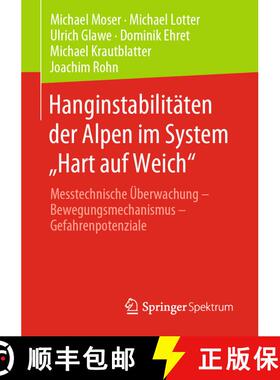 【3-4周达】Hanginstabilitäten der Alpen im System Hart auf Weich : Messtechnische Überwachung - B... [9783658321079]