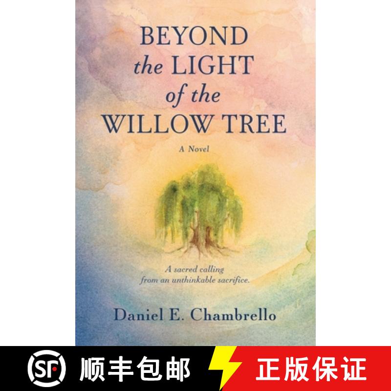 【3-4周达】Beyond the Light of the Willow Tree [9798992566123]
