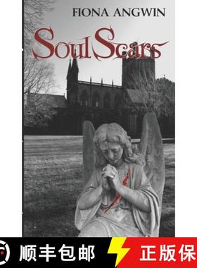 预订 Soul-Scars: A darkly comic tale of angels, demons, imps and celestial consequences set in the hi... [9780956443694]