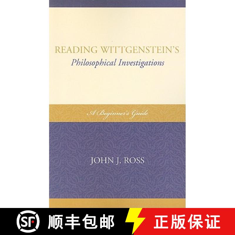 【3-4周达】Reading Wittgenstein's Philosophical Investigations : A Beginner's Guide [9780739136751]