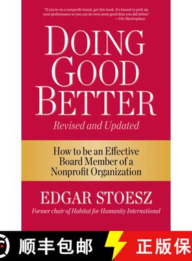 【3-4周达】Doing Good Better: How to be an Effective Board Member of a Nonprofit Organization (Revise... [9781561488247]