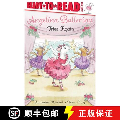 【3-4周达】Angelina Ballerina Tries Again: Ready-to-Read Level 1 [9781534464452]