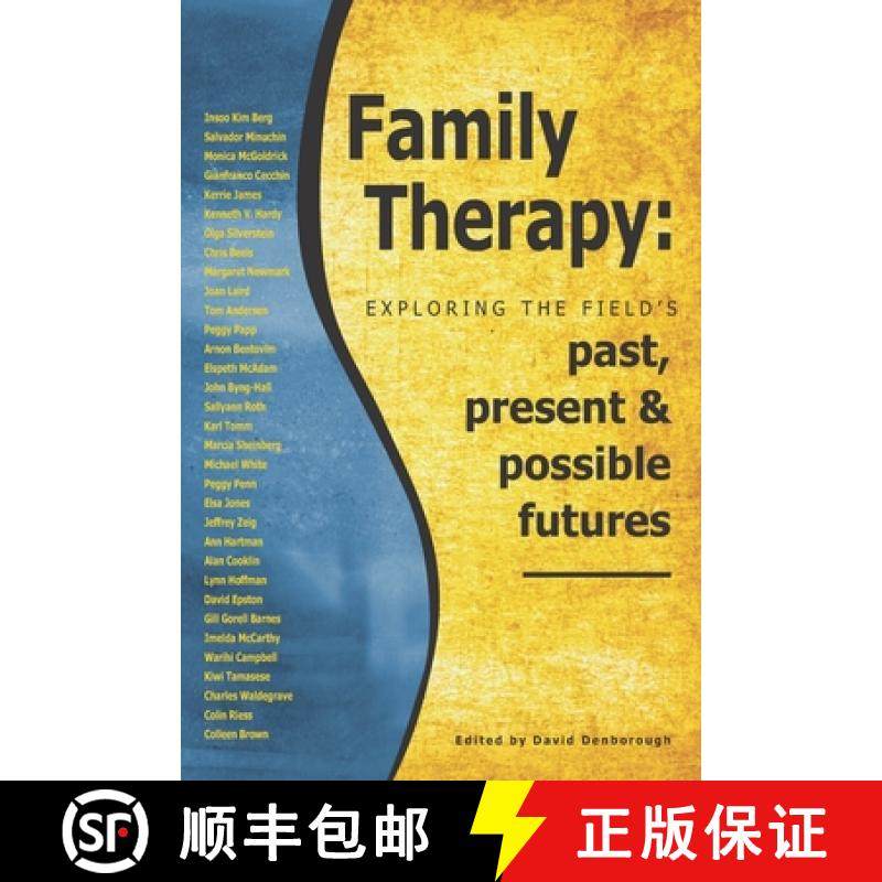 【3-4周达】Family Therapy: Exploring the field's past, present and possible futures [9780957792944]