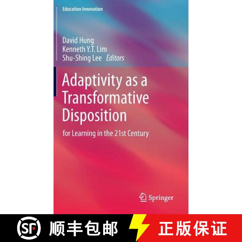 【3-4周达】Adaptivity as a Transformative Disposition : for Learning in the 21st Century [9789814560160]
