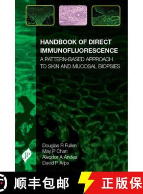 【3-4周达】Handbook of Direct Immunofluorescence : A Pattern-Based Approach to Skin and Mucosal Biopsies [9781907816901]