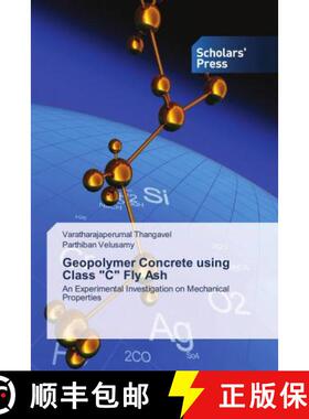 预订 Geopolymer Concrete using Class C Fly Ash [9786202315463]
