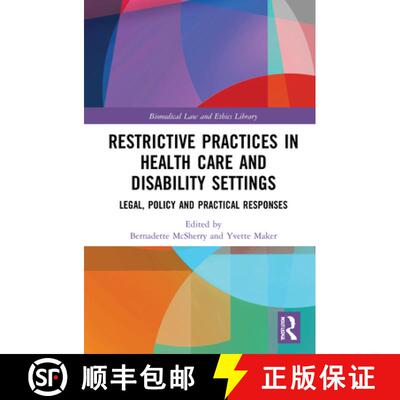【3-4周达】精装 Restrictive Practices in Health Care and Disability Settings : Legal, Policy and Prac... [9780367376048]