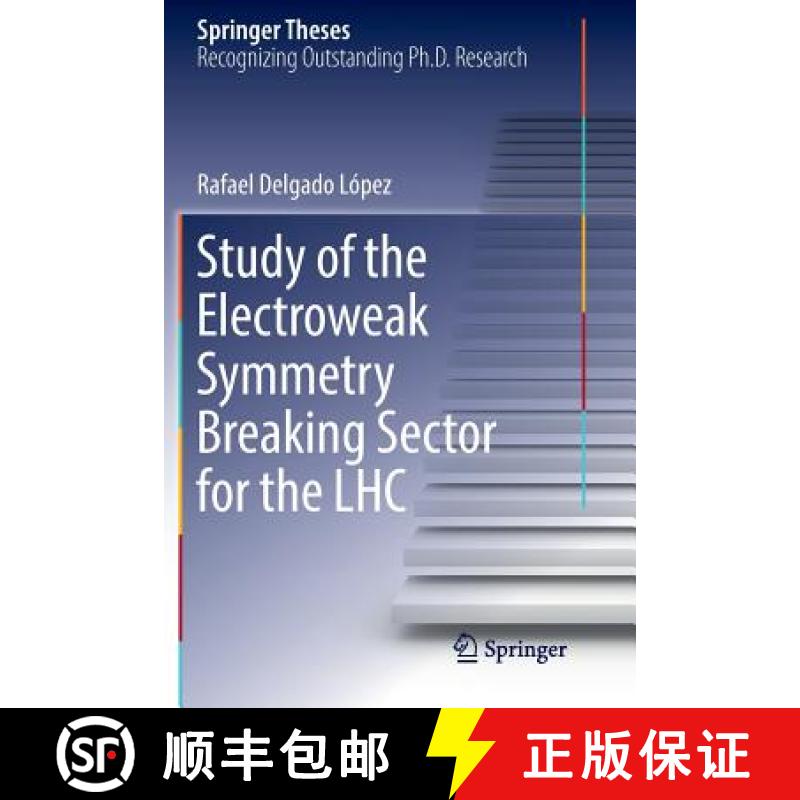 【3-4周达】Study of the Electroweak Symmetry Breaking Sector for the Lhc [9783319868714]