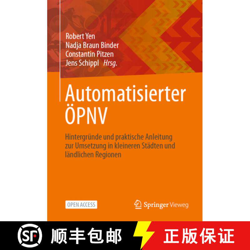 【3-4周达】Automatisierter Öpnv: Hintergründe Und Praktische Anleitung Zur Umsetzung in Kleineren S... [9783662669976]