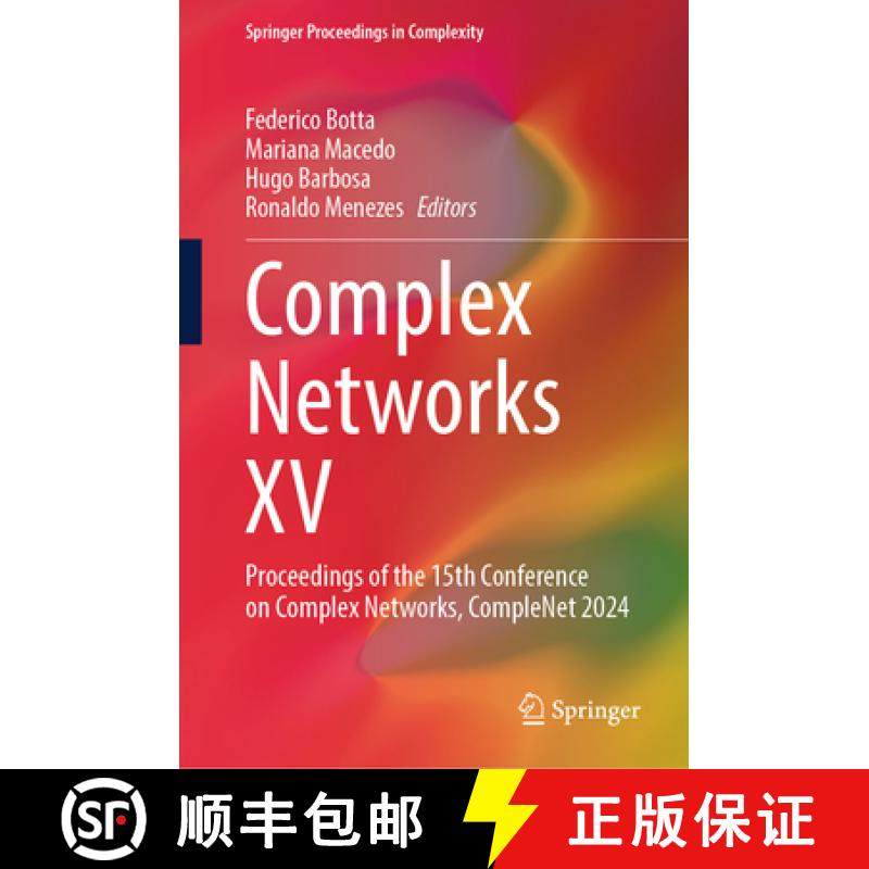 【3-4周达】Complex Networks XV: Proceedings of the 15th Conference on Complex Networks, Complenet 2024 [9783031575143]