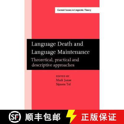 【3-4周达】精装 Language Death and Language Maintenance: Theoretical, practical and descriptive appro... [9789027247520]