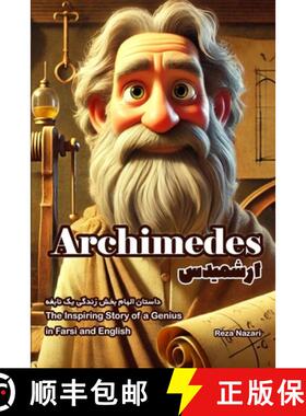 【3-4周达】Archimedes: The Inspiring Story of a Genius in Farsi and English [9798896471523]