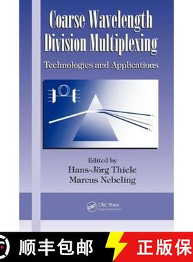 【3-4周达】Coarse Wavelength Division Multiplexing: Technologies and Applications [9780849335334]