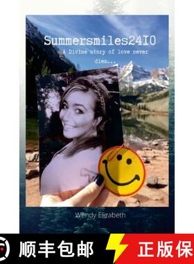 预订 Summersmiles2410: A Divine Story Of Love Never dies.... [9781312405233]