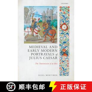 Transmission 4周达 Early and Portrayals The Caesar Medieval Julius 9780198847564 Idea Modern