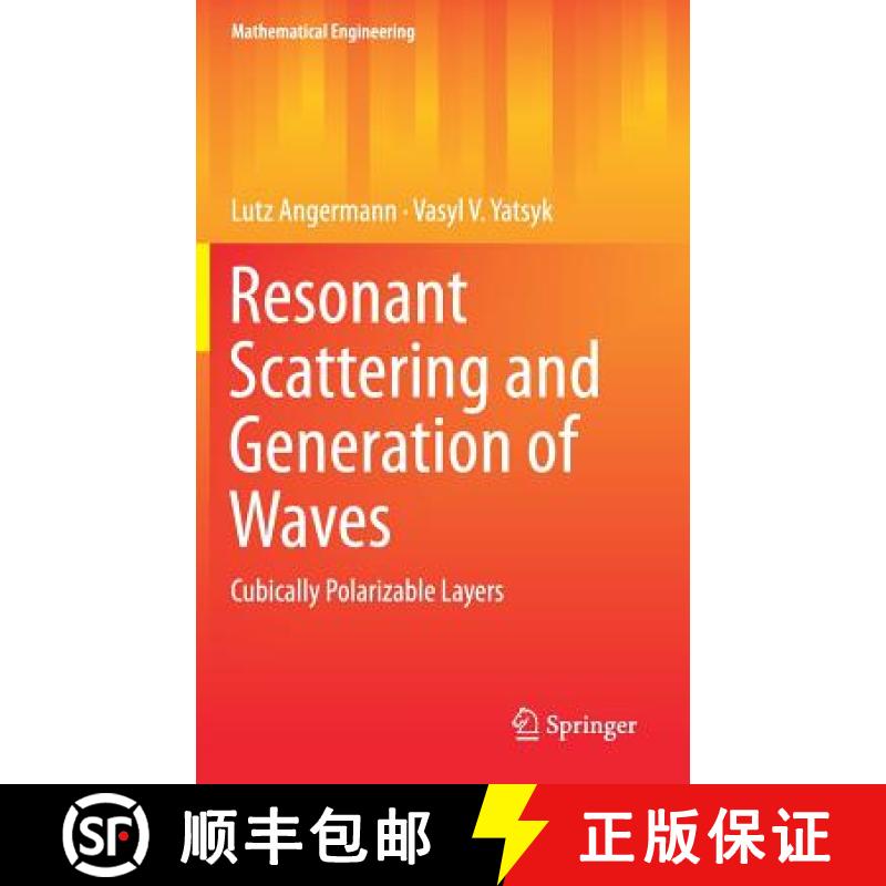 【3-4周达】Resonant Scattering and Generation of Waves : Cubically Polarizable Layers [9783319963006]