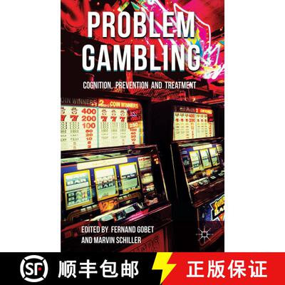 【3-4周达】精装 Problem Gambling: Cognition, Prevention and Treatment [9781137272416]