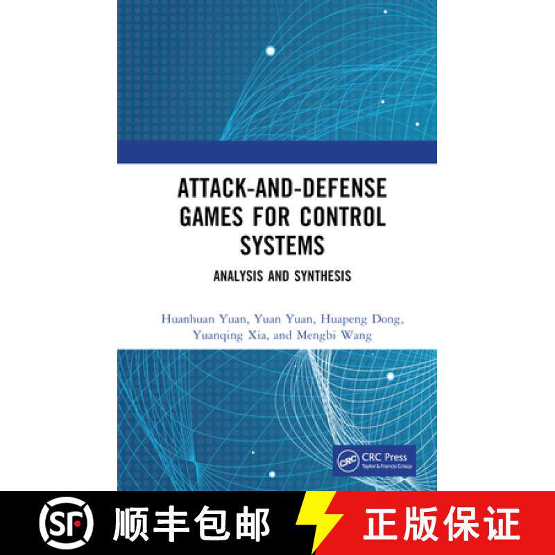 【3-4周达】Attack-and-Defense Games for Control Systems: Analysis and Synthesis [9781032774640]