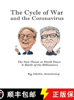 【3-4周达】The Cycle of War and the Coronavirus: The New Threat to World Peace & Battle of the Bi... [9781735654300]