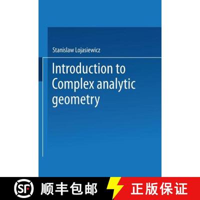 【3-4周达】Introduction to Complex Analytic Geometry [9783034876193]