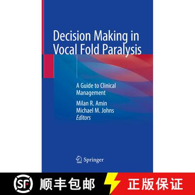 【3-4周达】Decision Making in Vocal Fold Paralysis: A Guide to Clinical Management [9783030234744]
